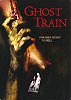 Ghost Train (uncut) One Way Ticket to Hell